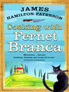Cooking With Fernet Branca (eBook): Gerald Samper Series, Book 1